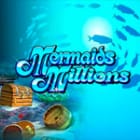 Mermaids Millions